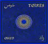 CD - Toirés - Oued - Still Sealed