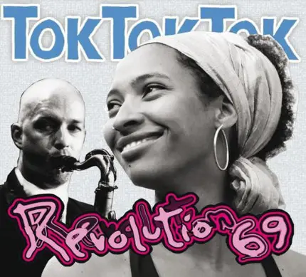 tok tok tok - Revolution 69