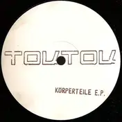 Tok Tok - Körperteile EP