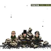 Tok Tok - Tora Bora