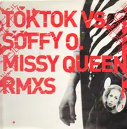 Toktok vs. Soffy O. - Missy Queen (Remixes)