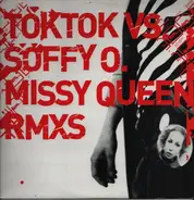 Toktok vs. Soffy O. - Missy Queen Rmxs