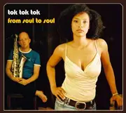 CD - tok tok tok - From Soul To Soul