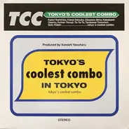 Tokyo's Coolest Combo - Tokyo's Coolest Combo In Tokyo