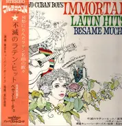 Tokyo Cuban Boys - Immortal Latin Hits: Besame Mucho