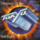 7inch Vinyl Single - Tokyo - Dreamin' Of You