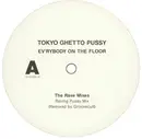 12'' - Tokyo Ghetto Pussy - Ev'rybody On The Floor