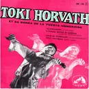 7inch Vinyl Single - Toki Horvath Et Sa Banda De La Puzsta Hongroise - Le Rossignol (A Pacsirta) - EP