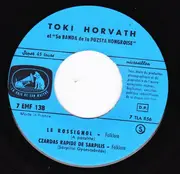 7inch Vinyl Single - Toki Horvath Et Sa Banda De La Puzsta Hongroise - Le Rossignol (A Pacsirta) - EP
