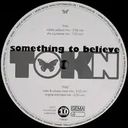 Tokn - Something to Believe