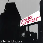 12inch Vinyl Single - Tokra Thaan - Blade Runner EP