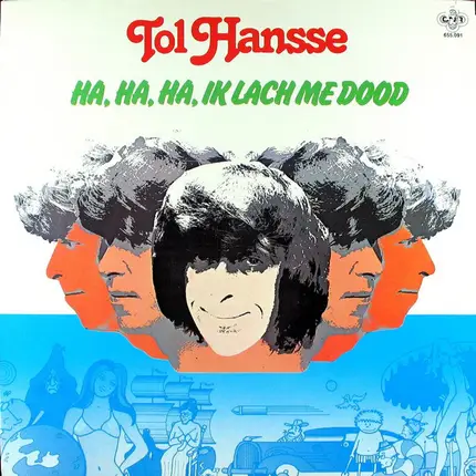 Tol Hansse - Ha, Ha, Ha, Ik Lach Me Dood