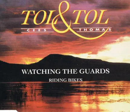 Tol & Tol - Watching The Guards