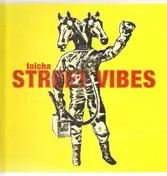 Tolcha - Street Vibes