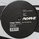12inch Vinyl Single - Tolga Fidan - Now I'm Weak EP - EP
