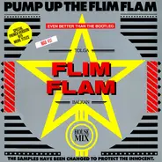 Tolga 'Flim Flam' Balkan - Pump Up The Flim Flam