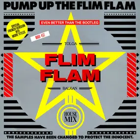 Tolga "Flim Flam" Balkan - Pump Up The Flim Flam