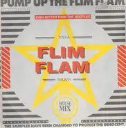 Tolga 'Flim Flam' Balkan - Pump Up The Flim Flam