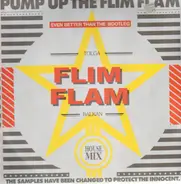 Tolga 'Flim Flam' Balkan - Pump Up The Flim Flam