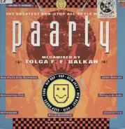 Tolga 'Flim Flam' Balkan - Paarty - The Greatest Non-Stop All Style Megamix