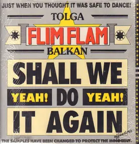 Flim Flam - Shall We Do It Again  (Yeah! Yeah!)