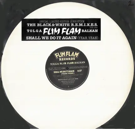 Tolga "Flim Flam" Balkan - Shall We Do It Again  (Yeah, Yeah) (The Black & White R.E.M.I.X.E.S)