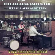 Tollarpar'ns Saloon-Trio