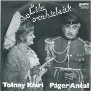 Tolnay Klári , Páger Antal , Lehoczky Zsuzsa - Lila Orchideák