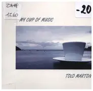 Tolo Marton - My Cup Of Music