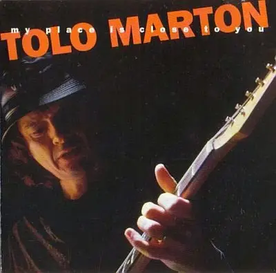 Tolo Marton - My Place Is Close To You