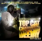 Top Cat - Champion Dj