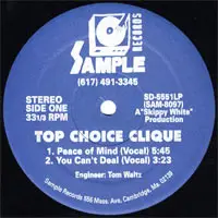 Top Choice Clique - Peace Of Mind / You Can't Deal