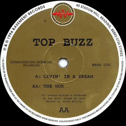 Top Buzz - Livin' In A Dream / The Wok