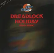 12inch Vinyl Single - Top Deck - Dreadlock Holiday (Rap-Sody)