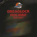 12inch Vinyl Single - Top Deck - Dreadlock Holiday (Rap-Sody)