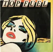 Top Fuel - Grains De Beauté / Tu Partirais Bien