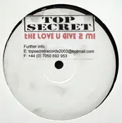 Top Secret - The Love U Give 2 Me