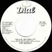 Top Secret - Ollie, By Golly / Bluest Eyes