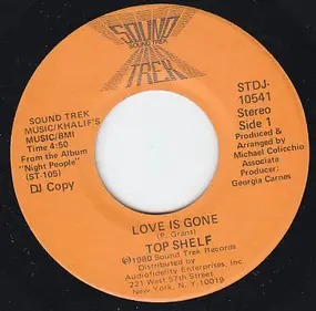 Top Shelf - Love Is Gone