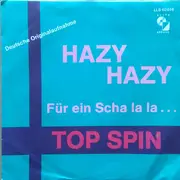 7inch Vinyl Single - Top Spin - Hazy Hazy