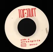 7inch Vinyl Single - Top Stuff - Stand by Me / Street Girls