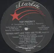 Top Priority - Things Ain't Like They Used To Be