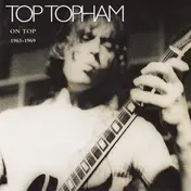 Top Topham - On Top 1963-1969