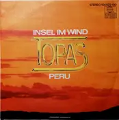 Topas - Insel im Wind / Peru