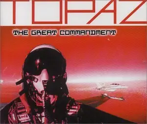 Topaz - Great commandment