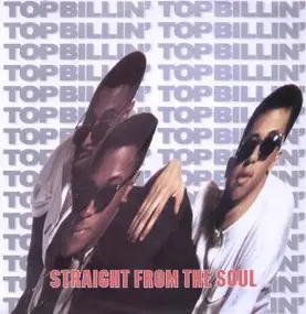 Top Billin - Straight From The Soul