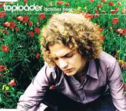 Toploader - Achilles Heel