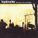 CD - Toploader - Dancing In The Moonlight