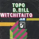 7inch Vinyl Single - Topo D. Bil - Witchitaito