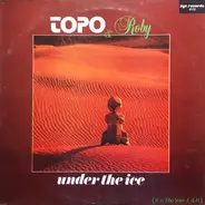 Topo & Roby - Under The Ice
